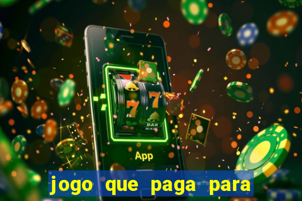 jogo que paga para jogar de verdade